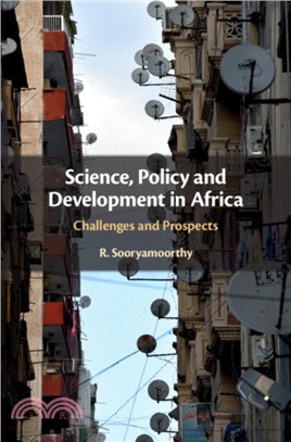 Science, Policy and Development in Africa：Challenges and Prospects