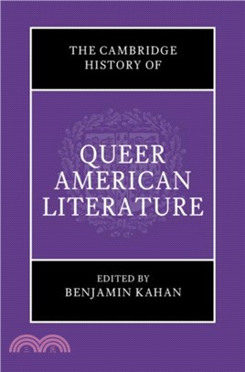 The Cambridge History of Queer American Literature