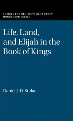 Life, Land, and Elijah in the Book of Kings