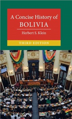 A Concise History of Bolivia