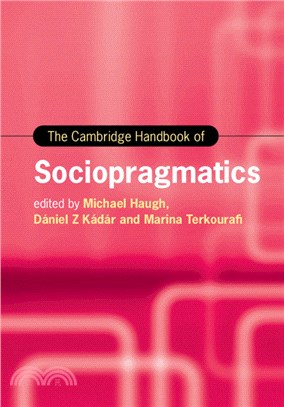 The Cambridge Handbook of Sociopragmatics