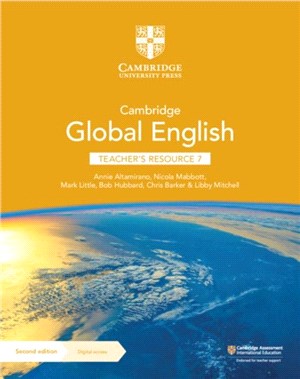 Cambridge Global English Teacher's Resource 7 with Digital Access：for Cambridge Primary and Lower Secondary English as a Second Language