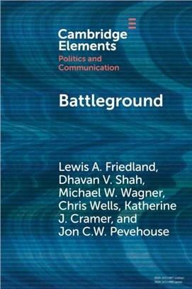 Battleground：Asymmetric Communication Ecologies and the Erosion of Civil Society in Wisconsin