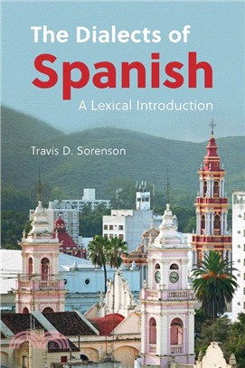 The Dialects of Spanish：A Lexical Introduction