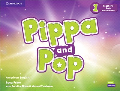Pippa and Pop Level 1 Teacher's Book with Digital Pack American English
