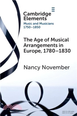 The Age of Musical Arrangements in Europe, 1780-1830