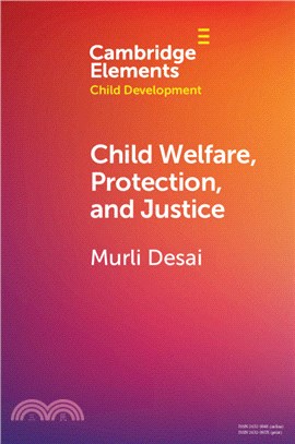 Child Welfare, Protection, and Justice