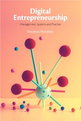 Digital Entrepreneurship：Management, Systems and Practice