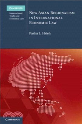 New Asian Regionalism in International Economic Law