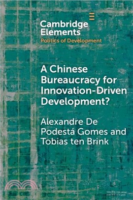 A Chinese Bureaucracy for Innovation-Driven Development?