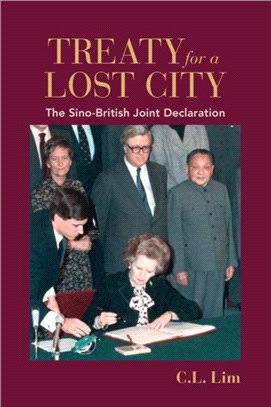 Treaty for a Lost City：The Sino-British Joint Declaration