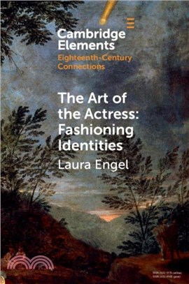 The Art of the Actress：Fashioning Identities