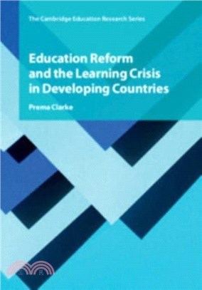 Education Reform and the Learning Crisis in Developing Countries