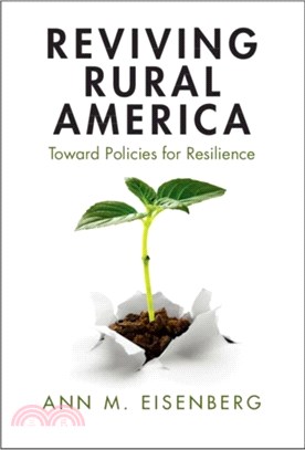 Reviving Rural America：Toward Policies for Resilience