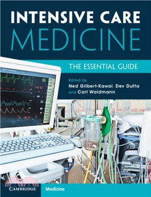 Intensive Care Medicine：The Essential Guide