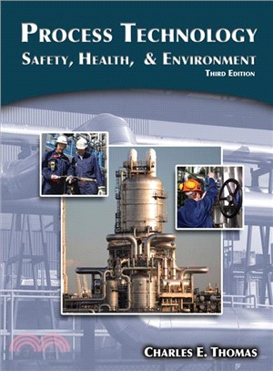 Process Technology ─ Safety, Health, and Environment