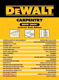 DeWalt Carpentry Quick Check ─ Extreme Duty Edition