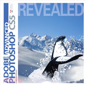 Advanced Adobe Photoshop CS5 Revealed