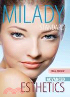 Milady Standard Esthetics ─ Advanced Exam Review
