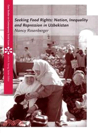 Seeking Food Rights ─ Nation, Inequality and Repression in Uzbekistan