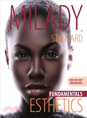 Milady Standard Esthetics ─ Fundamentals Step-by-Step Procedures