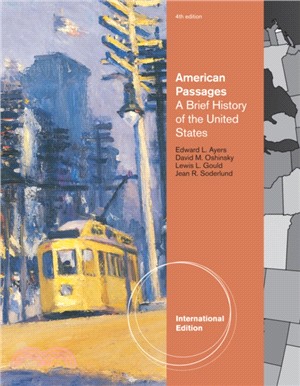 American Passages：A History of the United States, Brief International Edition