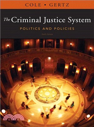 The Criminal Justice System ─ Politics and Policies