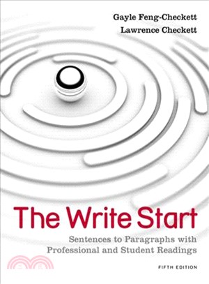 The Write Start ─ Sentences to Paragraphs With Professional and Student Readings