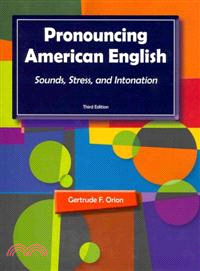 Pronouncing American English : sounds, stress, and intonation /