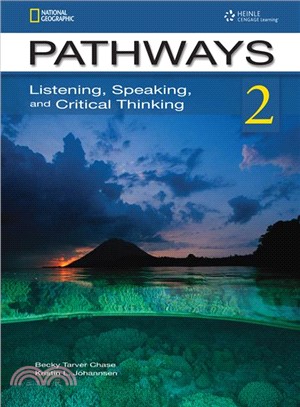 Pathways 2 ─ Listening, Speaking, and Critical Thinking