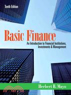 Basic Finance: An Introduction to Financial Institutions, Investments and Management