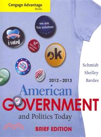 American Government and Politics Today, 2012-2013