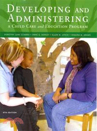 Developing and Administering a Child Care and Education Program