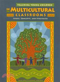 Teaching Young Children in Multicultural Classrooms