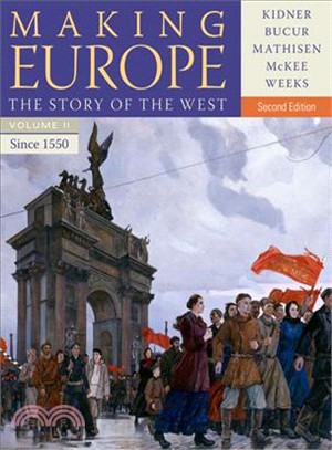 Making Europe—The Story of the West, Since 1550