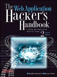 The Web Application Hacker'S Handbook: Finding And Exploiting Security Flaws 2E