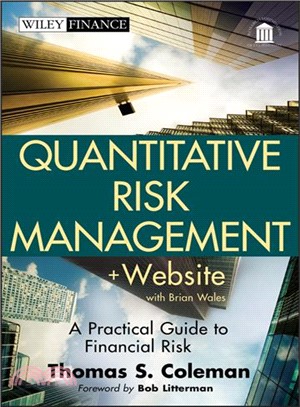 Quantitative Risk Management + Website: A Practical Guide To Financial Risk