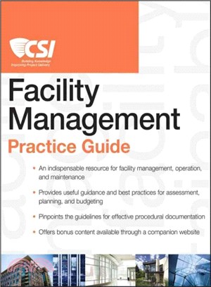 THE CSI FACILITY MANAGEMENT PRACTICE GUIDE