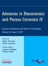 Advances In Bioceramics And Porous Ceramics Iv: Ceramic Engineering And Science Proceedings, Volume 32 Issue 6