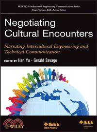 Negotiating Cultural Encounters: Narrating Intercultural Engineering And Technical Communication