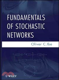 Fundamentals Of Stochastic Networks