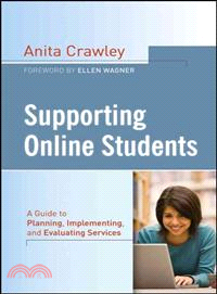 Supporting Online Students: A Guide To Planning, Implementing, And Evaluating Services