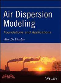 Air Dispersion Modeling: Foundations And Applications