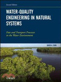 Water-Quality Engineering in Natural Systems ─ Fate and Transport Processes in the Water Environment