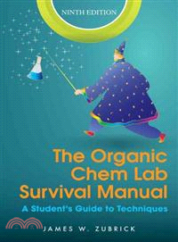 The Organic Chem Lab Survival Manual—A Student's Guide to Techniques