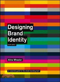 Designing brand identity : an essential guide for the whole branding team /