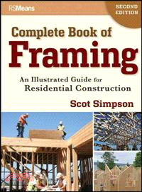 Complete Book of Framing ─ An Illustrated Guide for Residential Construction