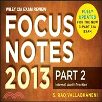 WILEY CIA EXAM REVIEW FOCUS NOTES VOLUME 2, SECOND EDITION：CONDUCTING THE INTERNAL AUDIT ENGAGEMENT