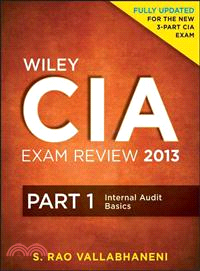 WILEY CIA EXAM REVIEW VOLUME 1, FOURTH EDITION：INTERNAL AUDIT ACTIVITY'S ROLE IN GOVERNANCE, RISK, AND CONTROL