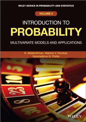 Introduction To Probability: Multivariate Models And Applications, Volume Two